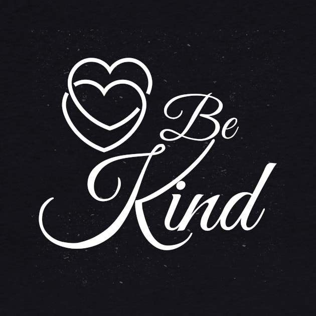 Be Kind by crazytshirtstore
